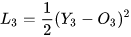 L_{3}=frac{1}{2}(Y_{3}-O_{3})^{2}