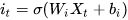 i_{t}=sigma({W_{i}X_{t}}+b_{i})