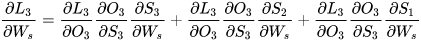 frac{partial{L_{3}}}{partial{W_{s}}}=frac{partial{L_{3}}}{partial{O_{3}}}frac{partial{O_{3}}}{partial{S_{3}}}frac{partial{S_{3}}}{partial{W_{s}}}+frac{partial{L_{3}}}{partial{O_{3}}}frac{partial{O_{3}}}{partial{S_{3}}}frac{partial{S_{2}}}{partial{W_{s}}}+frac{partial{L_{3}}}{partial{O_{3}}}frac{partial{O_{3}}}{partial{S_{3}}}frac{partial{S_{1}}}{partial{W_{s}}}