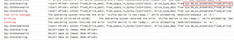 SQL SERVER - The Operating System Returned the Error 21(The Device is Not Ready.) While Attempting 'GetDiskFreeSpace' on 'A:' errorlog-error-dmv_02-800x137